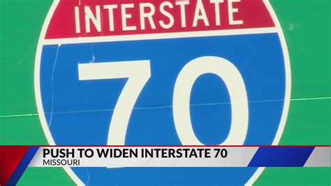 Push to widen Interstate 70 all across Missouri